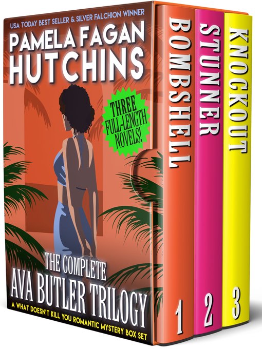 Title details for The Complete Ava Butler Trilogy by Pamela Fagan Hutchins - Available